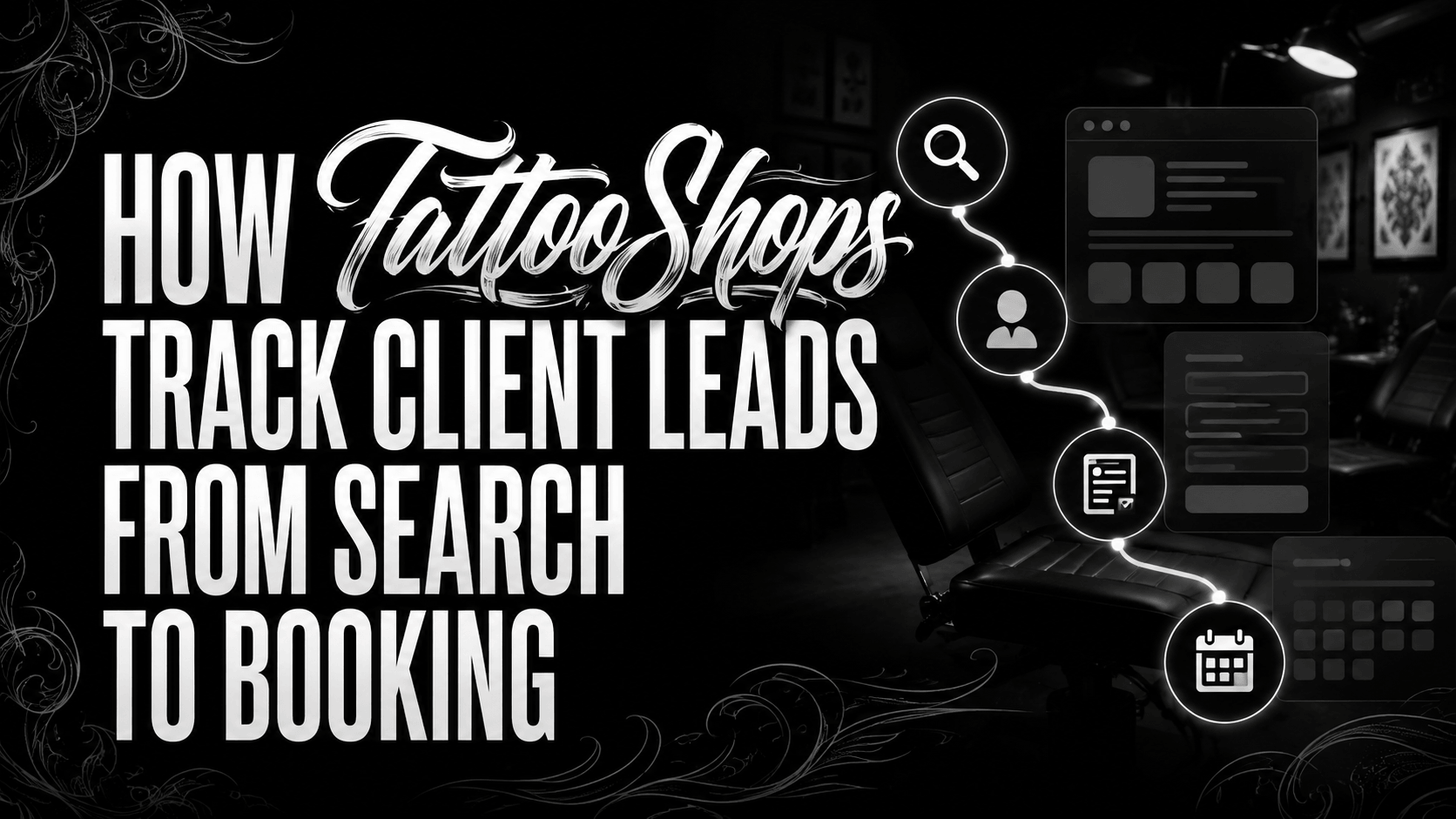 How Tattoo Shops Track Client Leads From Search To Booking